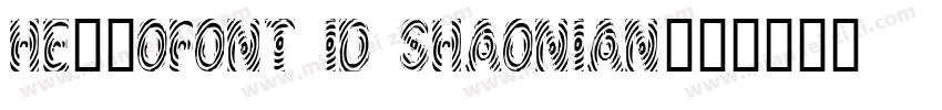 HelloFont ID ShaoNian字体转换
